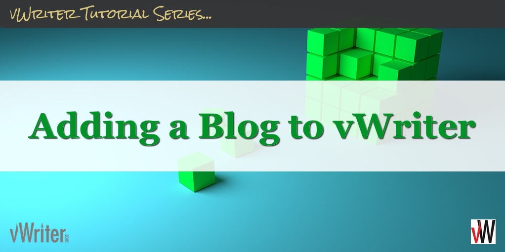 Adding a Blog to vWriter