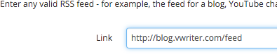 If you know what the URL of the RSS feed is, enter it into the field