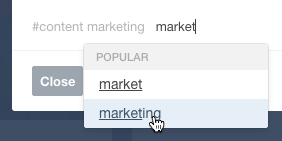 When entering tags, Tumblr will show you popular tags to choose from.